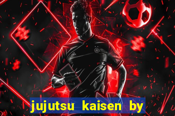 jujutsu kaisen by maplestar full